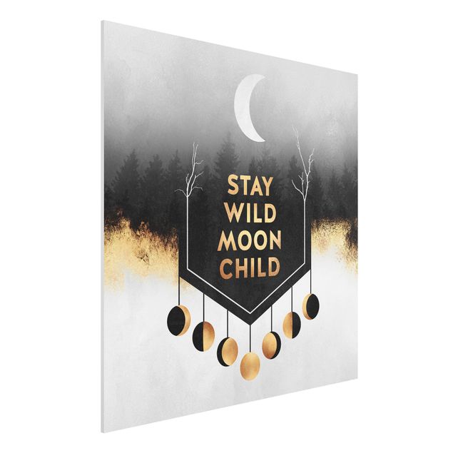 Wandbilder abstrakt Stay Wild Moon Child