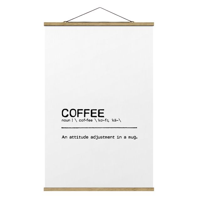 Stoffbild mit Posterleisten - Definition Coffee Attitude - Hochformat 2:3