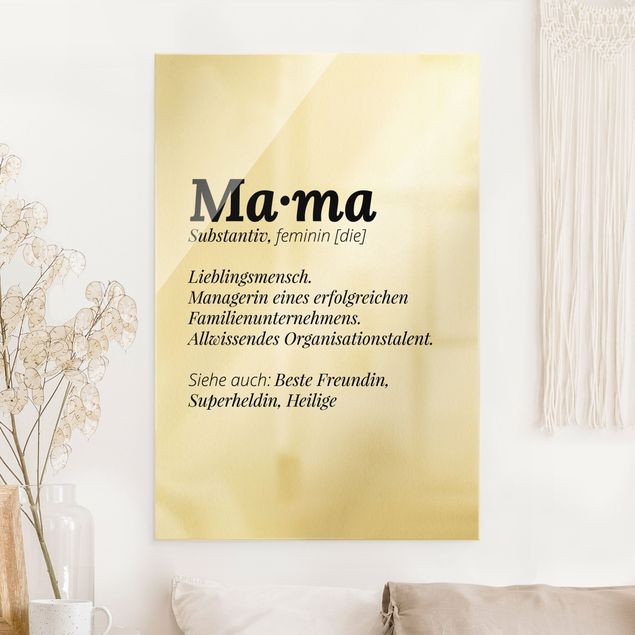 Glasbild - Die Definition von Mama - Hochformat 2:3