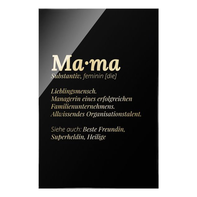 Glasbild - Die Definition von Mama Schwarz - Hochformat 2:3