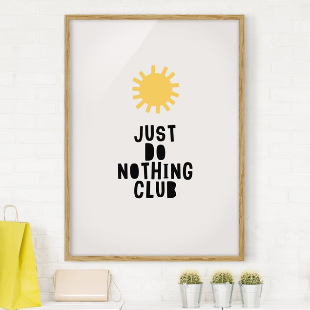 Sprüche Bilder mit Rahmen Do Nothing Club Gelb