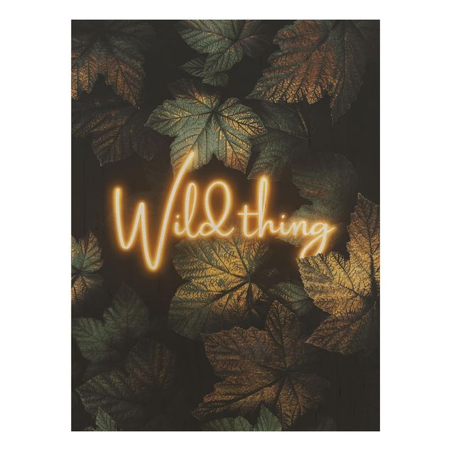 Holzbilder Spruch Wild Thing goldene Blätter
