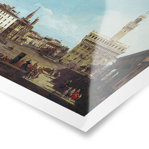 Poster Städte Bernardo Bellotto - Die Piazza della Signoria