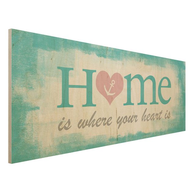 Moderne Holzbilder No.YK33 Home is where your Heart is