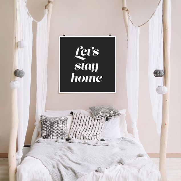 Poster Sprüche Let's stay home Typo