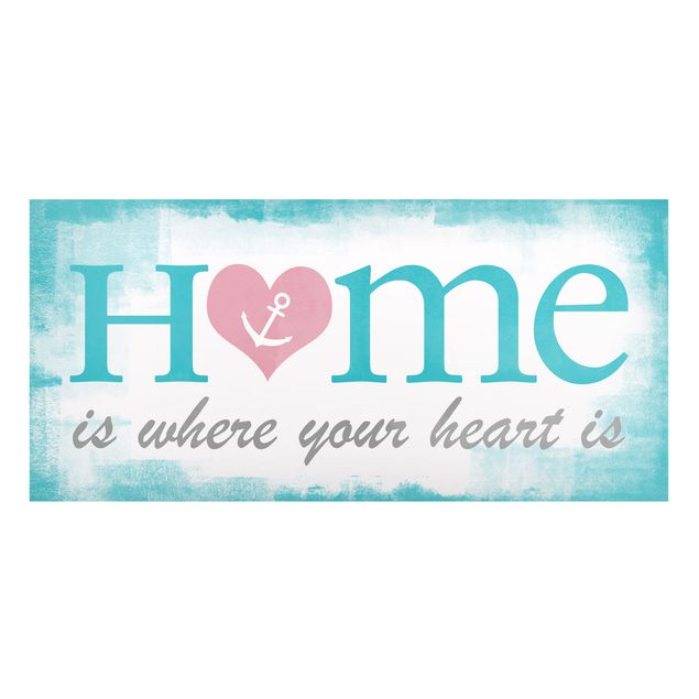 Magnettafel Sprüche No.YK33 Home Is Where your Heart is