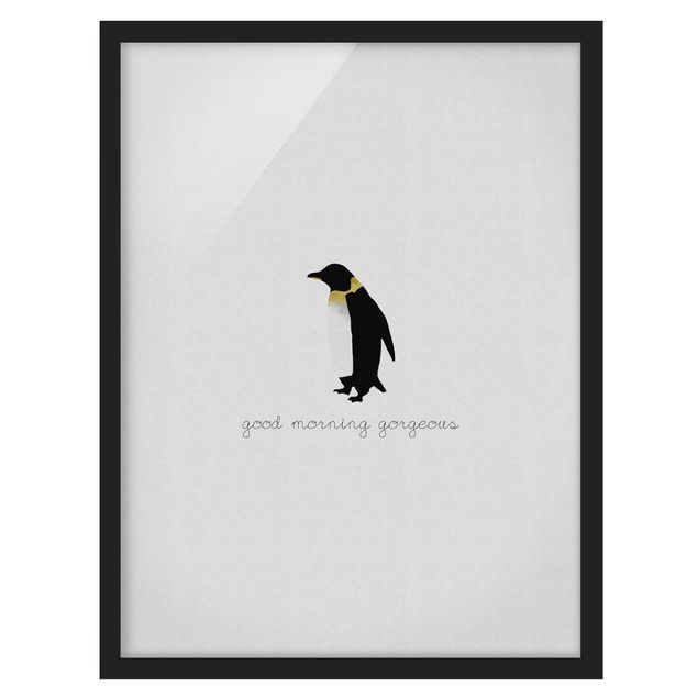 Bild mit Rahmen - Pinguin Zitat Good Morning Gorgeous - Hochformat