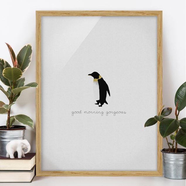 Gerahmte Bilder mit Sprüchen Pinguin Zitat Good Morning Gorgeous