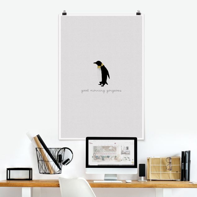 Poster Kunstdruck Pinguin Zitat Good Morning Gorgeous