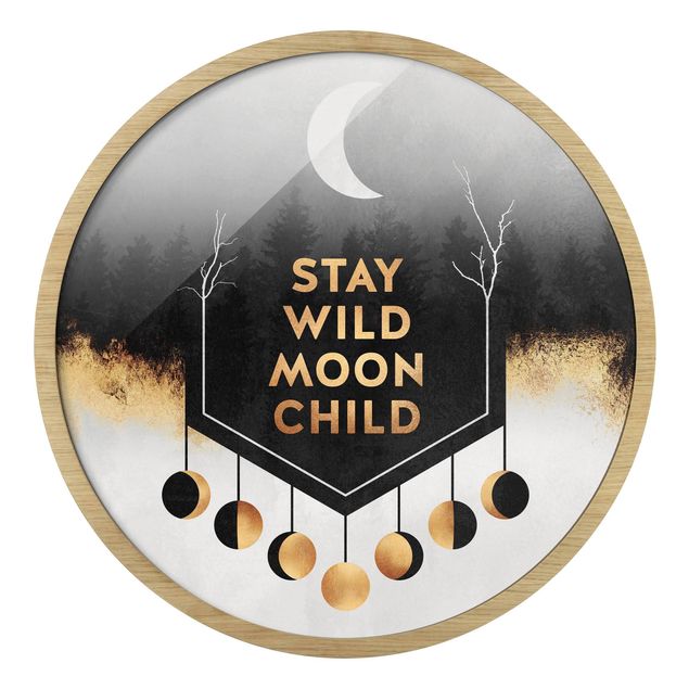 Kunstdruck Bilder mit Rahmen Stay Wild Moon Child