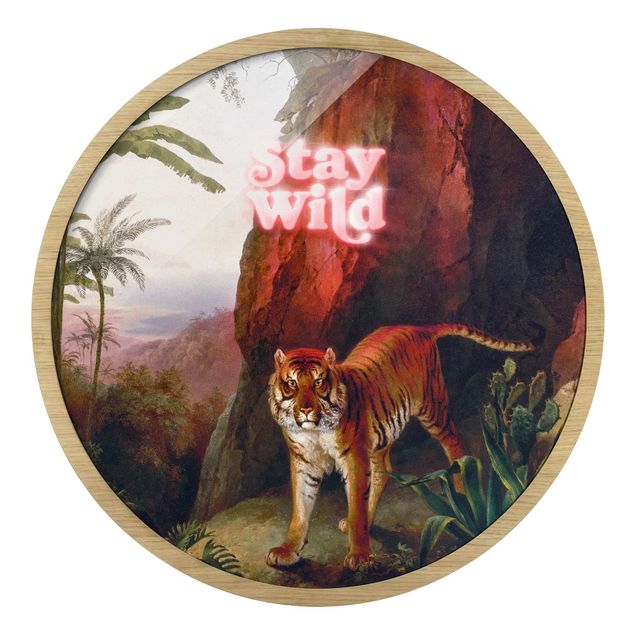 Sprüche Bilder mit Rahmen Stay Wild Tiger