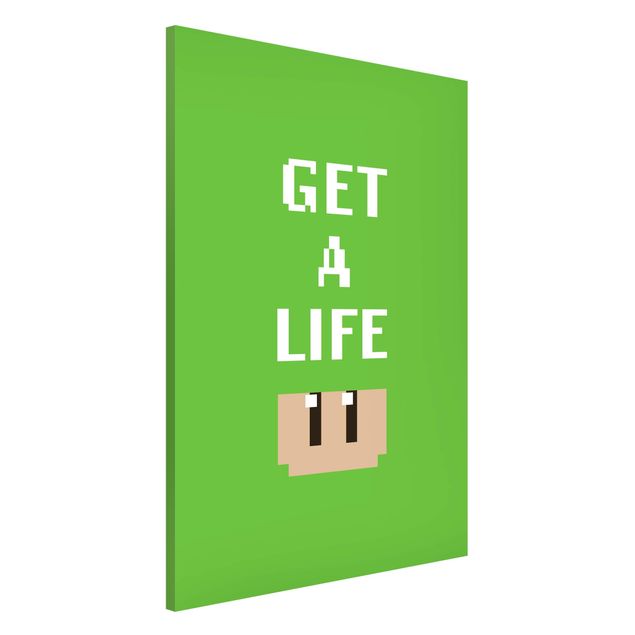 Magnettafel Sprüche Video Game Text Get A Life In Green