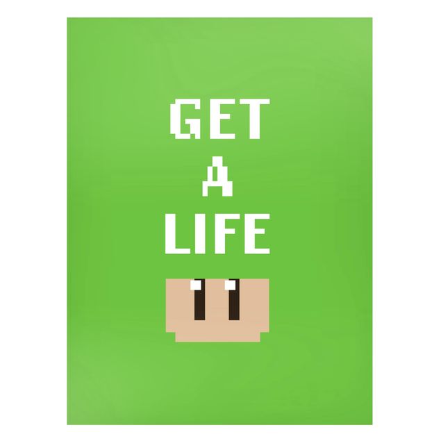 Bilder für die Wand Video Game Text Get A Life In Green