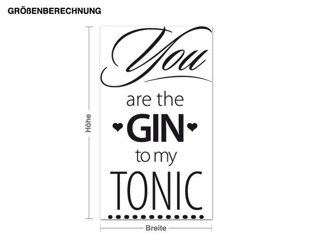 Wandtattoo You are the Gin to my Tonic